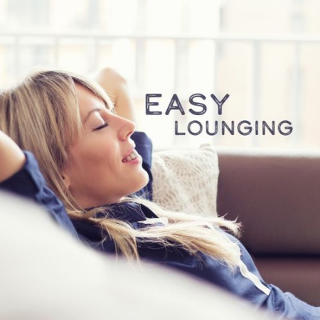 175c5314 aa12 4c11 8d79 1d95f8ee3648 - VA - Easy Lounging (2019)