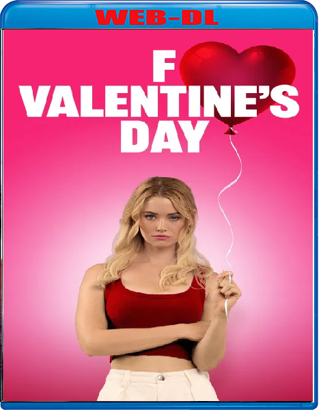 F Valentines Day (2026) mkv FullHD 1080p WEBDL ITA ENG Sub