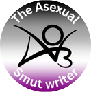 circular badge with the words 'asexual smut writer
