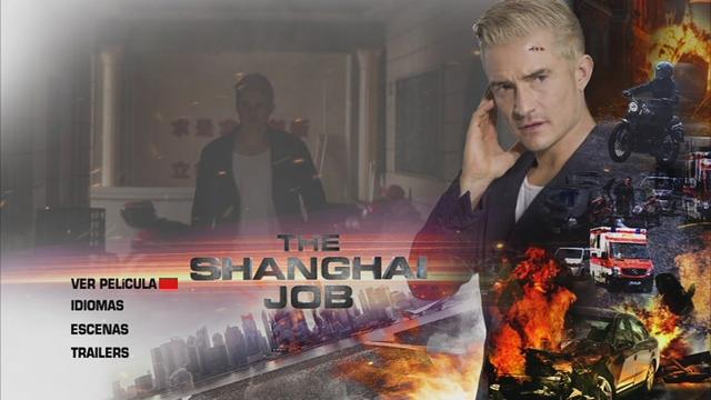 1 - The Shanghai Job [DVD9Full] [PAL] [Cast/Ing] [Sub:Cast] [2017] [Acción]