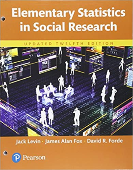 Elementary Statistics in Social Research, Updated Edition (12th Edition)