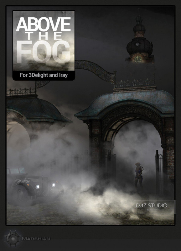 Above the Fog for Iray and 3Delight Above the Fog for Iray and 3Delight