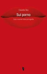 Claudia Ska – Sul porno (2023)