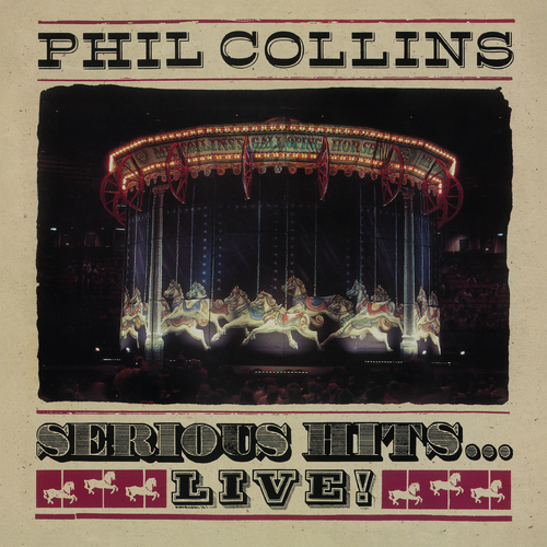 Phil Collins - Serious Hits...Live! (2019 Remaster) (2019) Mp3