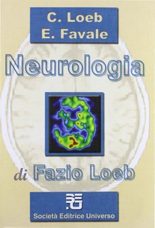 Carlo Loeb, Cornelio Fazio - Neurologia di Fazio - Loeb (2003)