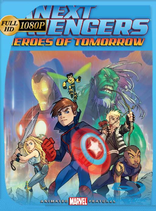 Next Avengers: Heroes of Tomorrow (2008) BRRip [1080p] [GoogleDrive] [RangerRojo]
