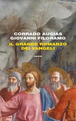 Corrado Augias, Giovanni Filoramo – Il grande romanzo dei Vangeli (2019)
