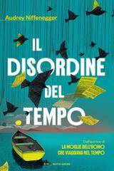 Audrey Niffenegger – Il disordine del tempo (2026)