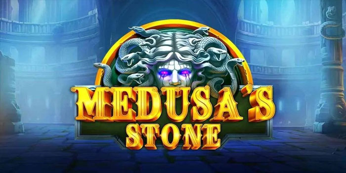 Slot Gacor Medusa’s Stone Rahasia Menang Besar Tanpa Modal Besar