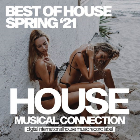 Various Artists - Best of House Spring '21 (2021)
