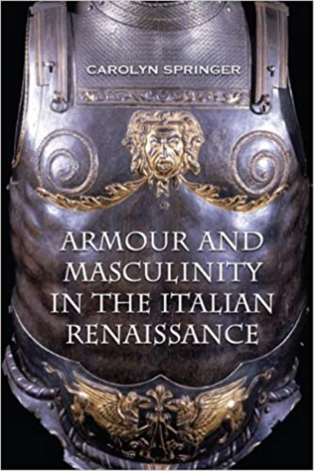 Armour and Masculinity in the Italian Renaissance