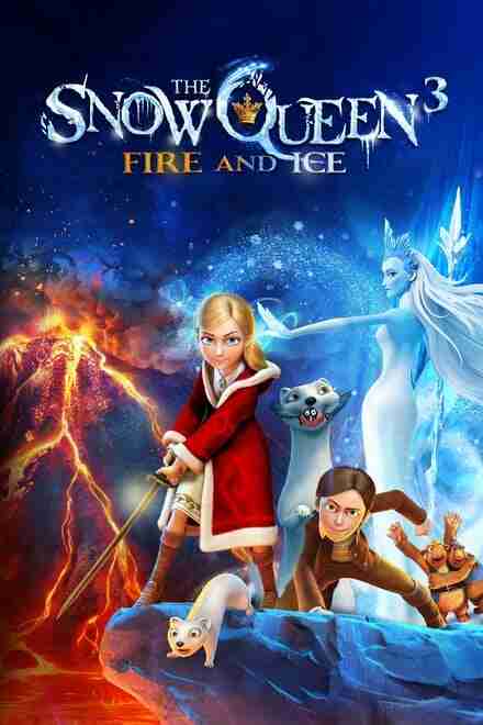 The Snow Queen 3: Fire and Ice (2016) Hollywood Dual Audio Movie Download 720p-BRRip | MovieBite