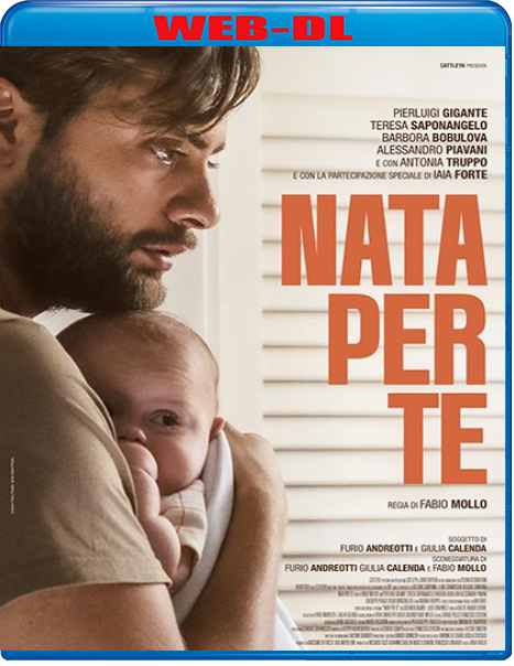 Nata Per Te (2023) WebDL 1080p ITA AC3 Subs