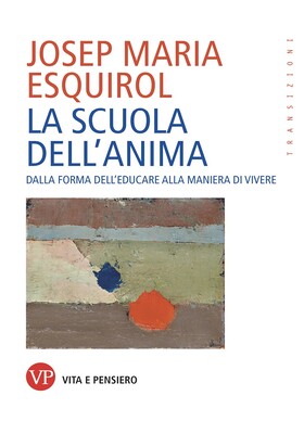 Josep Maria Esquirol - La scuola dell'anima (2024)