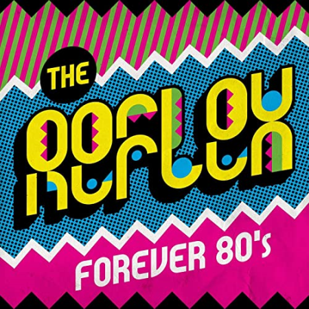 VA   The Reflex: Forever 80's (2020)