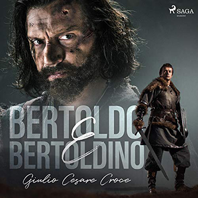 Giulio Cesare Croce - Bertoldo e Bertoldino (2021) (mp3 - 128 kbps)