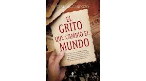 EL GRITO QUE CAMBIO EL MUNDO, CLAUDIA CARDOZO