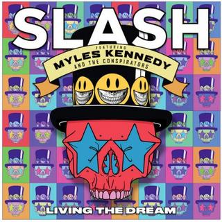 Slash - Living the Dream (feat. Myles Kennedy & The Conspirators) (2018)