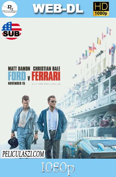 Ford v. Ferrari (2019) WEB-DL 1080p SUBTITULADA Español Latino