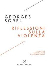 Georges Sorel – Riflessioni sulla violenza (2024)
