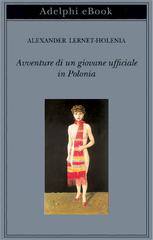 Alexander Lernet-Holenia – Avventure di un giovane ufficiale in Polonia (2026)