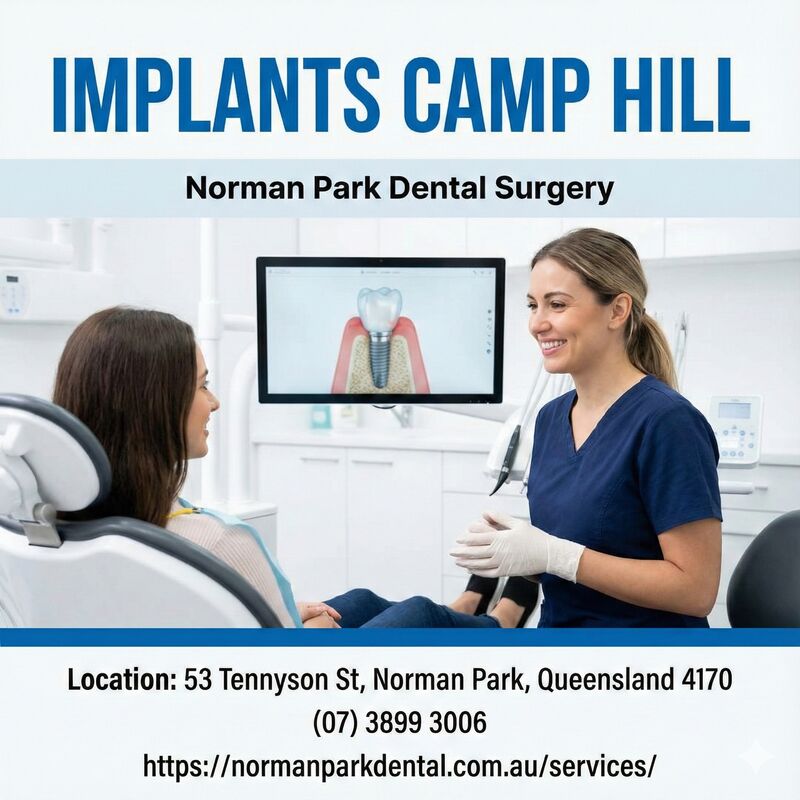 Trusted Care for implants camp hill with Experienced Local Dentists at Norman Park Dental Surgery