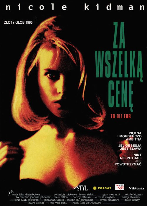 Za wszelką cenę - To Die For (1995) PL.1080p.BluRay.H265-FT / Lektor PL