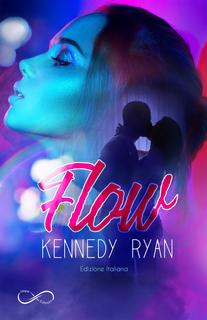 Kennedy Ryan - Grip vol. 0.5 - Flow (2018)