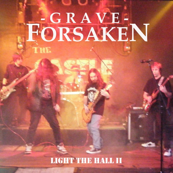 [Image: Grave-Forsaken-Light-The-Hall-II-2011.jpg]