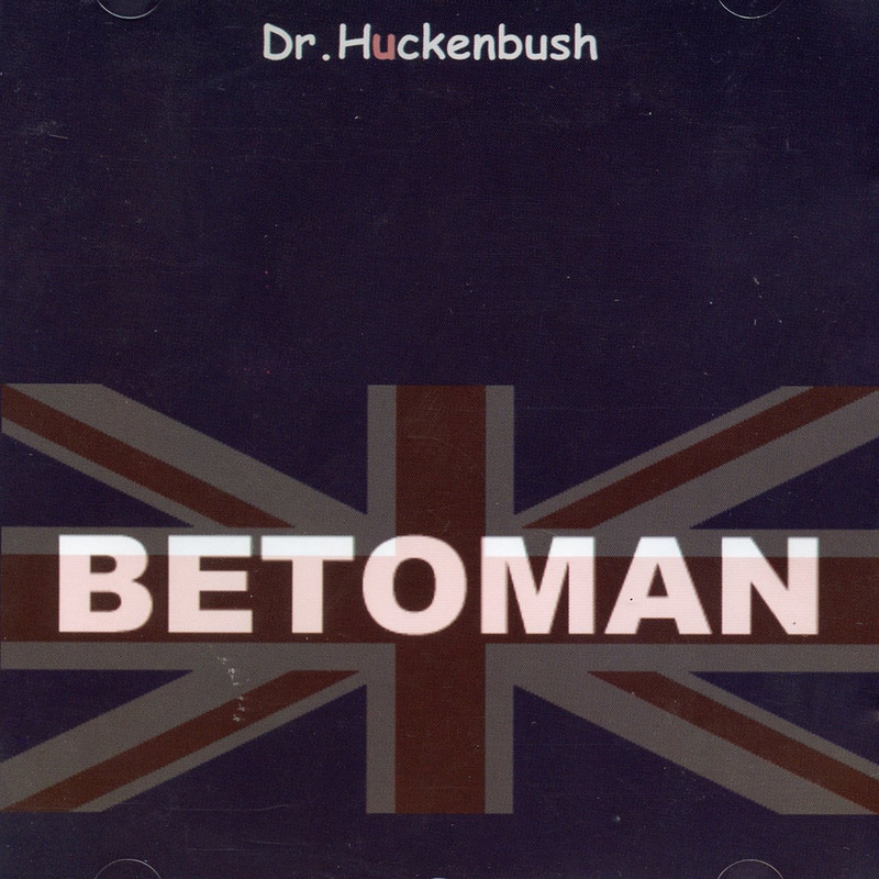 Dr. Hackenbush - Betoman (2010) [FLAC]