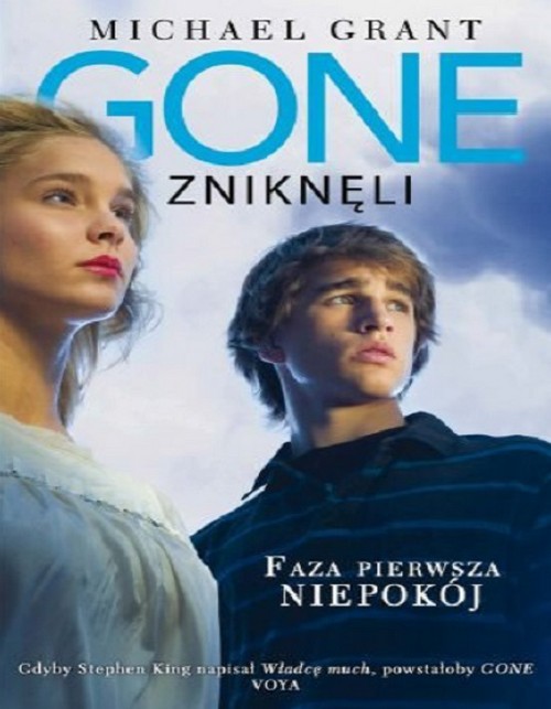 Faza Pierwsza: Niepokój. Gone (Tom 1) - Michael Grant