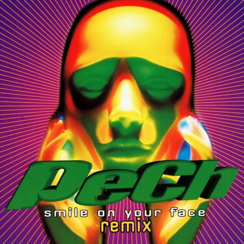 00-pech-smile_on_your_face_(remix)-(405681_3135374)-web-1994-(co