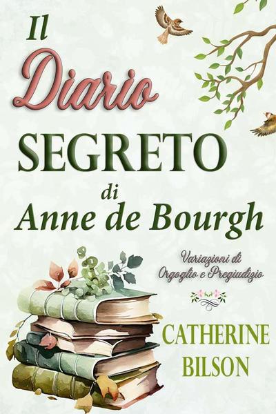 Catherine Bilson – Il diario segreto di Anne de Bourgh (2026)