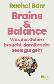 Brains-Balance-Was-das-Gehirn-braucht-damit-es-der-Seele-gut-geht.jpg