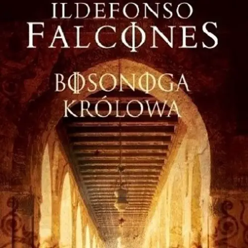 Ildefonso Falcones - Bosonoga królowa (2014) [AUDIOBOOK PL]