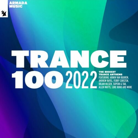 VA - Trance 100 - 2022 (2022)