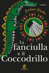 Jordan Ifueko – La fanciulla e il Coccodrillo (2026)