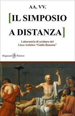 AA.VV. – Il simposio a distanza (2021)