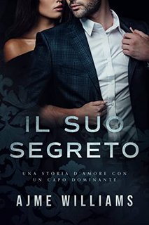 Ajme Williams - Il suo segreto. Dominant Bosses Vol. 5 (2022)