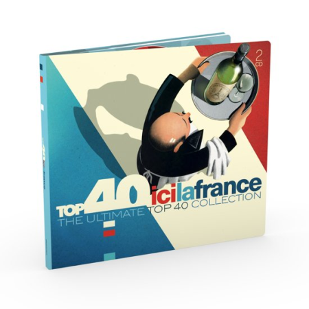 d8c66938 17ab 4ad1 8b57 a02397251144 - VA - Top 40 Ici La France (The Ultimate Top 40 Collection) (2017) FLAC