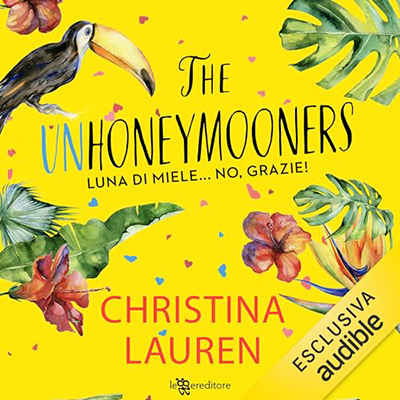 Christina Lauren - Luna di miele... no, grazie! (2023) (mp3 - 128 kbps)
