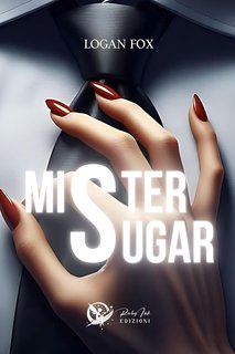 Logan Fox - Mister Sugar (2024)