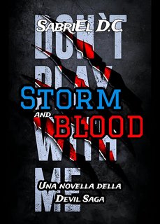 SabriEl D.C. - Devil Saga novella. Storm and Blood (2024)