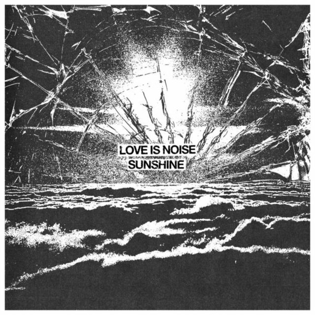 Love Is Noise - Sunshine [single] (2025)
