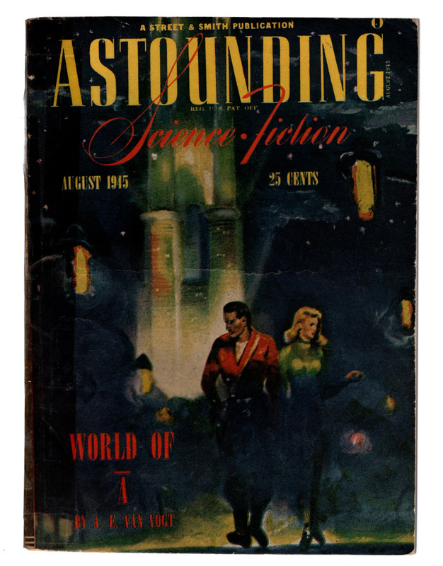 Image for ASTOUNDING SCIENCE FICTION, AUGUST 1945. World of A by A. E. Van Vogt. Cover Art by William Timmins. RARE COLLECTIBLE PULP MAGAZINE.