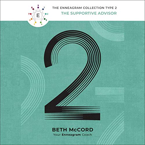 The Enneagram Type 2: The Supportive Advisor (Audiobook)