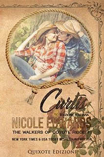 Nicole Edwards - The Walkers of Coyote Ridge Serie Vol. 1. Curtis (2023)