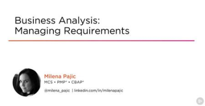 Business Analysis: Managing Requirements