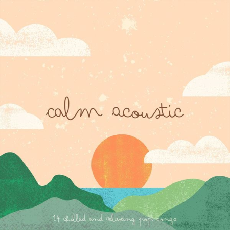 VA  Calm Acoustic 14 Chilled and Relaxing Pop Songs (2022)