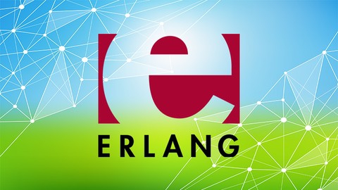 Erlang: The Complete Beginner's Guide 2023